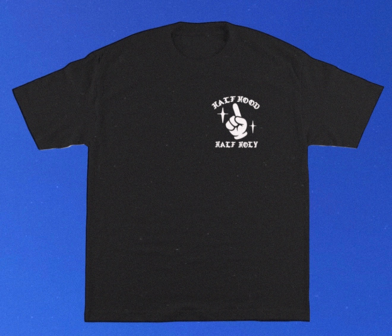 Half Hood Half Holy Tee